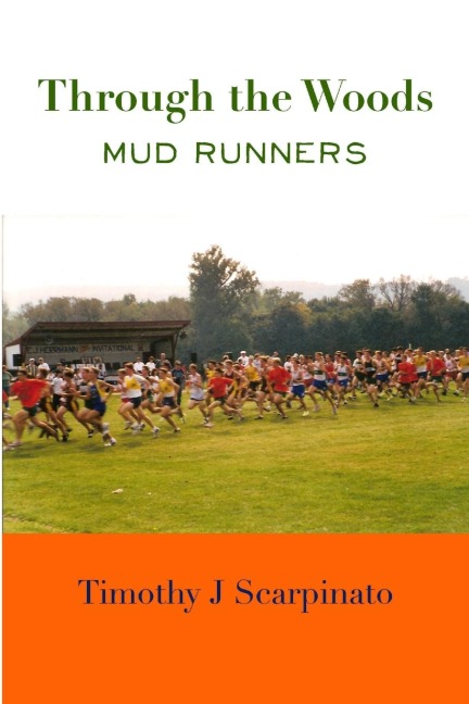 Through the Woods: Mud Runners