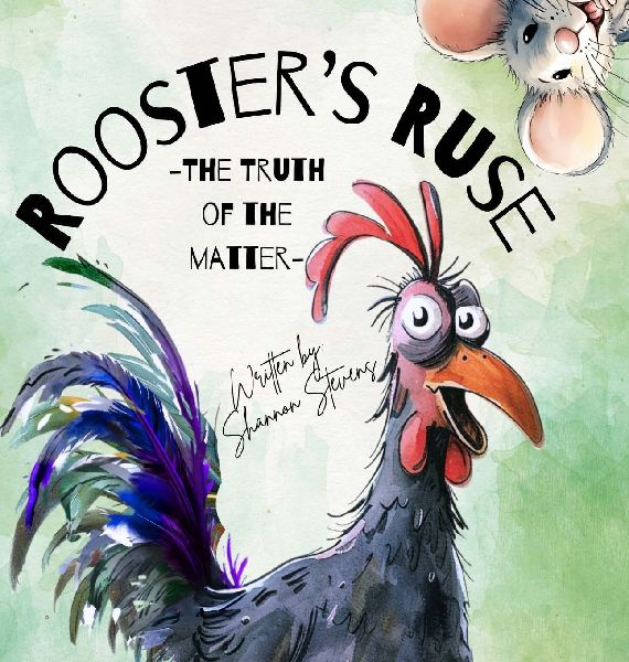 Roosters Ruse: The Truth of the Matter