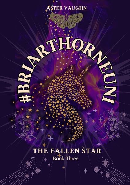 #BriarthorneUni: The Fallen Star