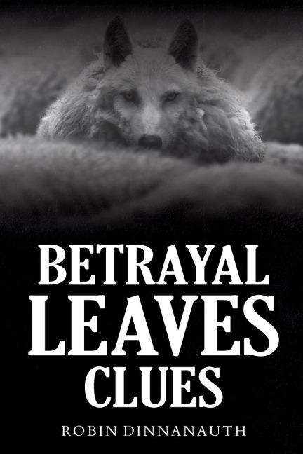 Betrayal Leaves Clues