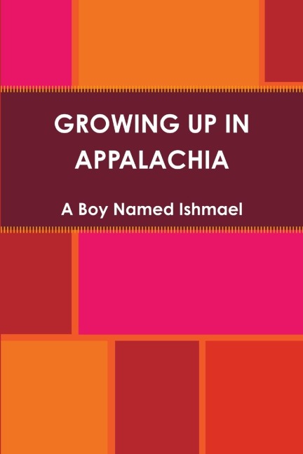 GROWING UP IN APPALACHIA