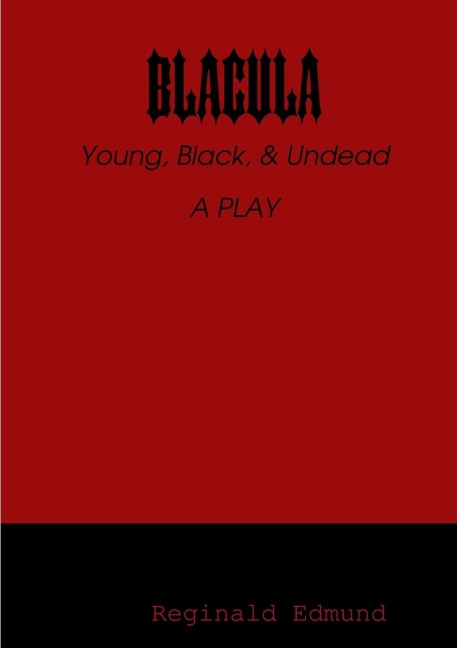 Blacula: Young, Black, and Undead