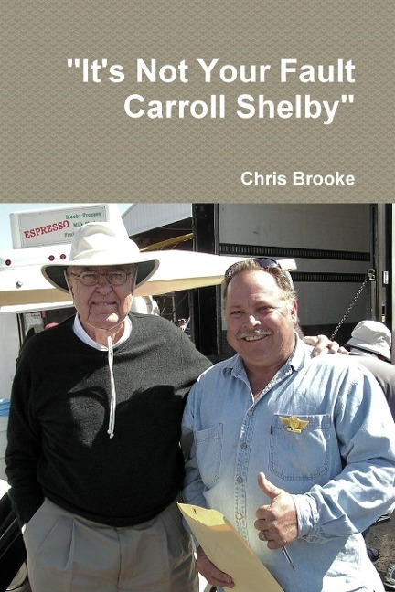 Its Not Your Fault Carroll Shelby