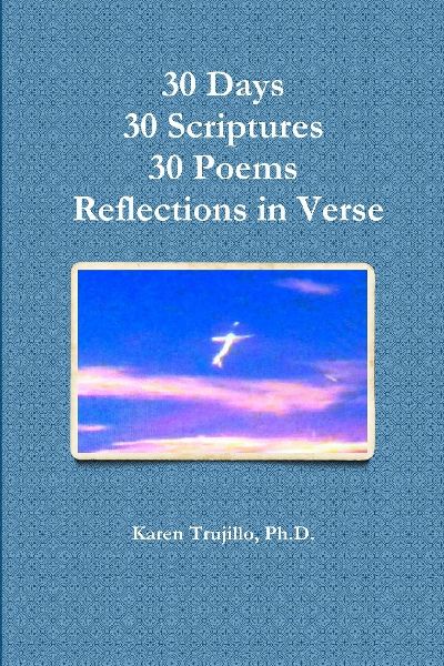 30 Days, 30 Scriptures, 30 Poems