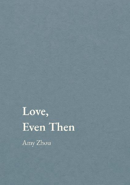 Love, Even Then