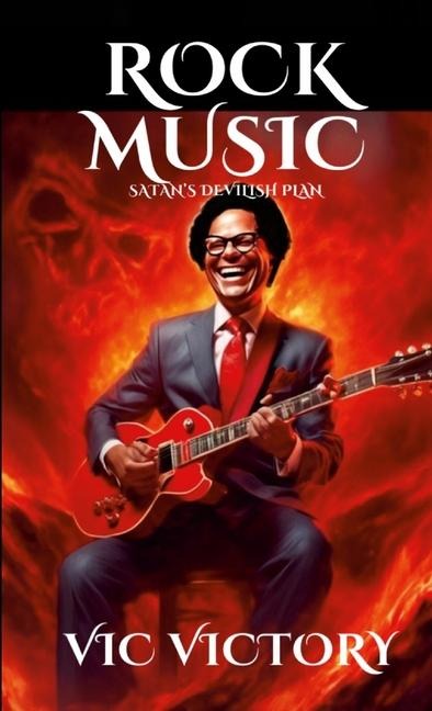 Rock Music: Satan's Devilish Plan