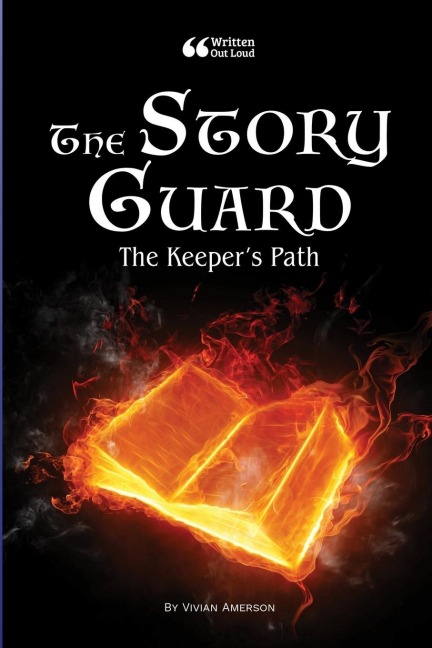 The Story Guard: The Keepers Path
