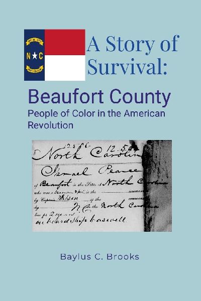 A Story of Survival: Beaufort County People of Color in the American Revolution