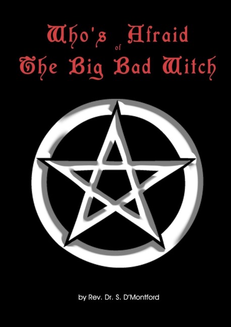 Whos Afraid of the Big Bad Witch