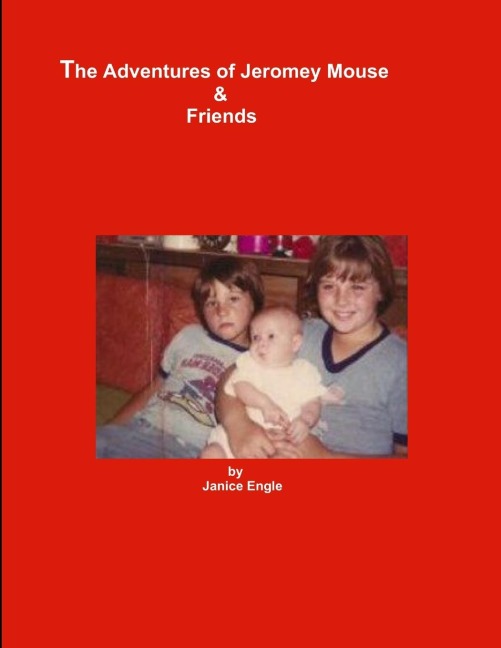 The Adventures of Jeromey Mouse & Friends