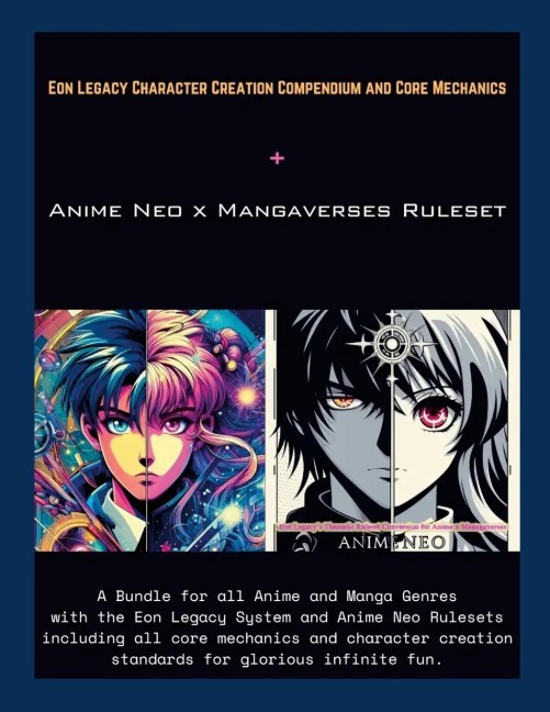 Anime Neo x Mangaverses RPG Core: Presented by Eon Legacy by R.A.G Rankin