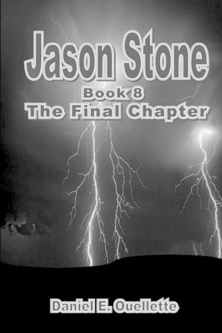 Jason Stone (Book VIII) The Final Chapter