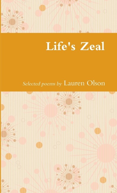 Lifes Zeal