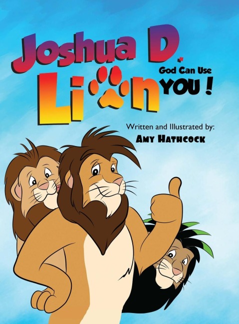 Joshua D. Lion: God Can Use You!