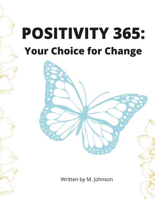 Positivity 365: Your Choice for Change