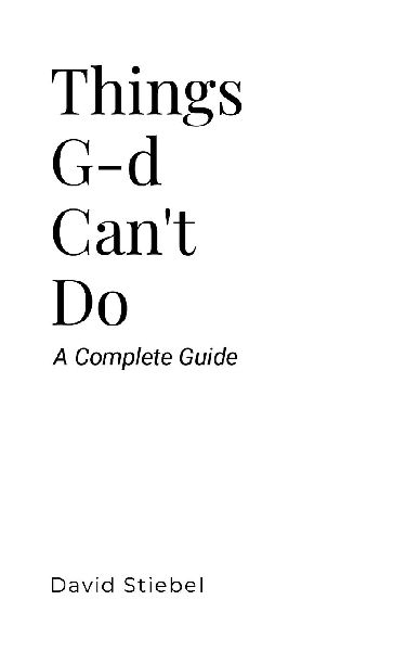 Things G-d Can't Do