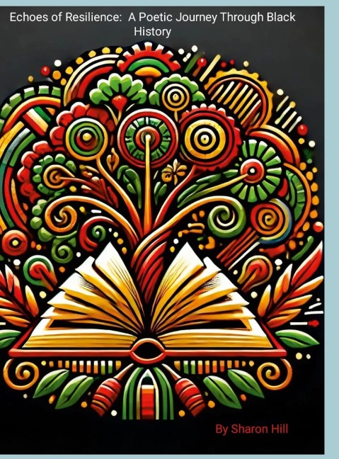 Echoes of Resilience: A Poetic Journey Through Black History