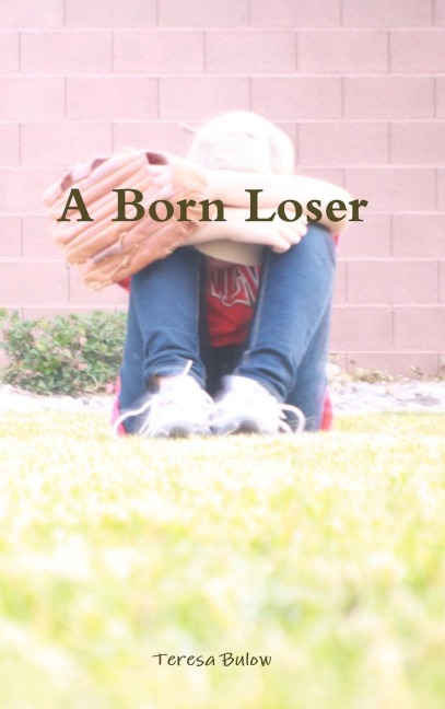 A Born Loser