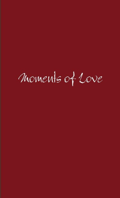 Moments of Love