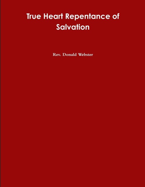 True Heart Repentance of Salvation