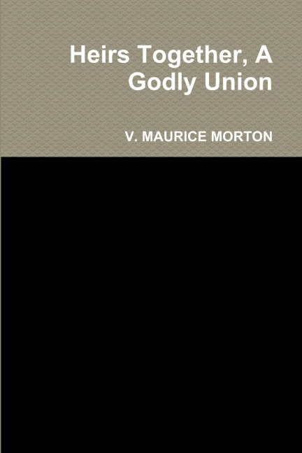 Heirs Together, A Godly Union