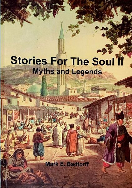 Stories for the Soul 2: Myths and Legends