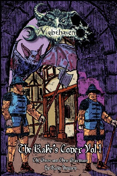 The Rakes Codex of Nighthaven Vol. 1: The Gates and Their Guardians
