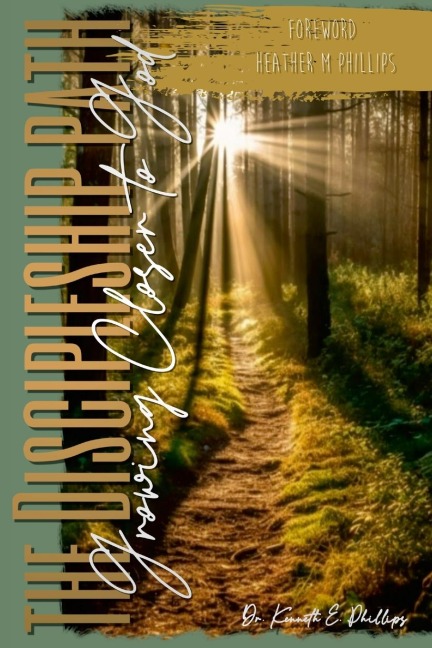 The Discipleship Path: Growing Closer to God