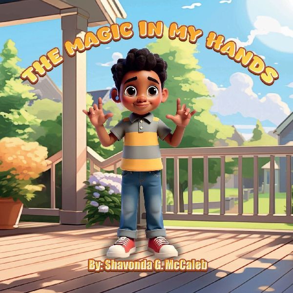 The Magic In My Hands: Discover the Power of Sign Language