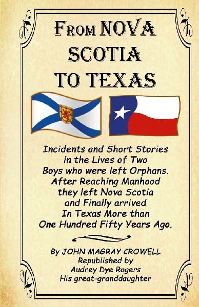 From Nova Scotia to Texas: Short Stories in the Lives of Two Boys who were left Orphans