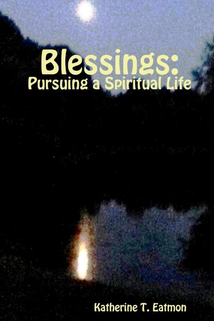 Blessings: Pursuing a Spiritual Life (b&w)