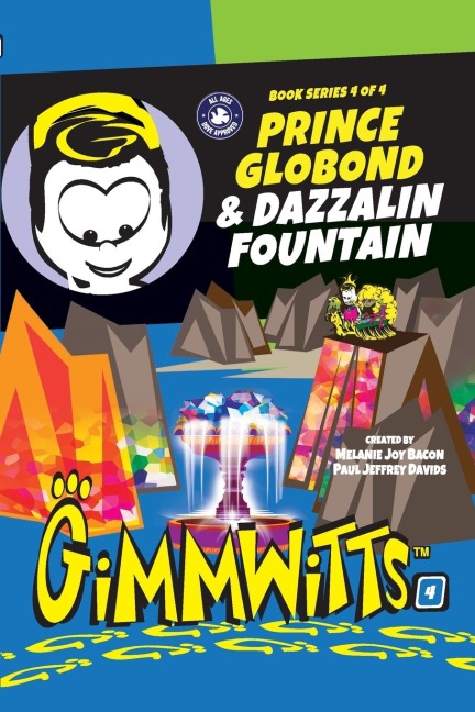 Gimmwitts: Series 4 of 4 - Prince Globond & Dazzalin Fountain (PAPERBACK-MODERN version)