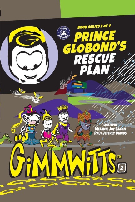 Gimmwitts: Series 2 of 4 - Prince Globonds Rescue Plan (PAPERBACK-MODERN version)