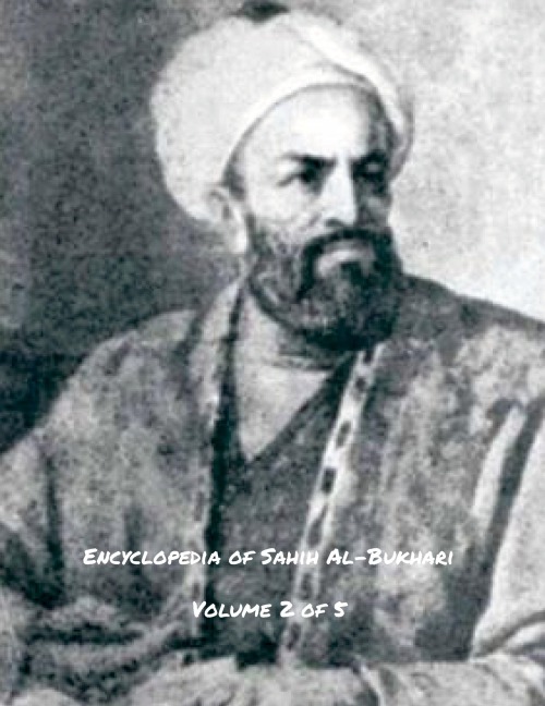 Encyclopedia of Sahih Al-Bukhari (Volume 2 of 5)