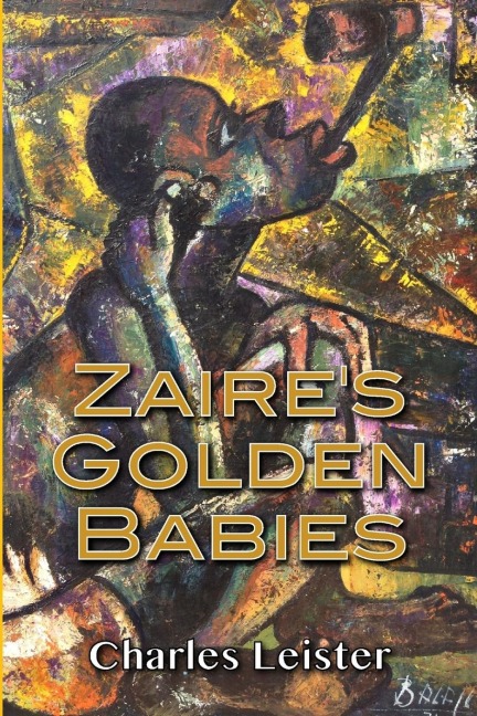 Zaires Golden Babies