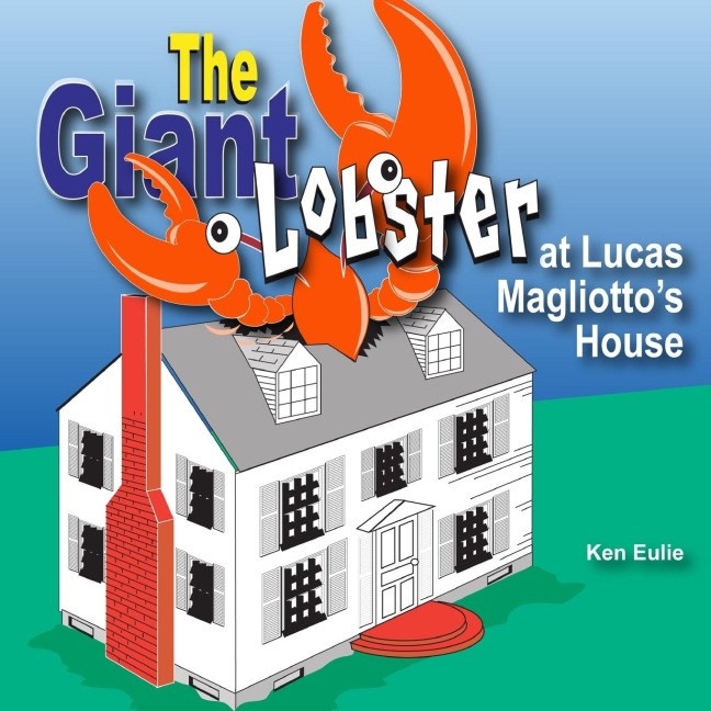 The Giant Lobster at Lucas Magliotos House