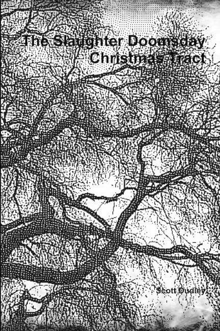 The Slaughter Doomsday Christmas Tract