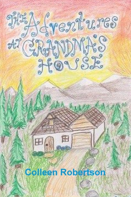 The Adventures at Grandmas House