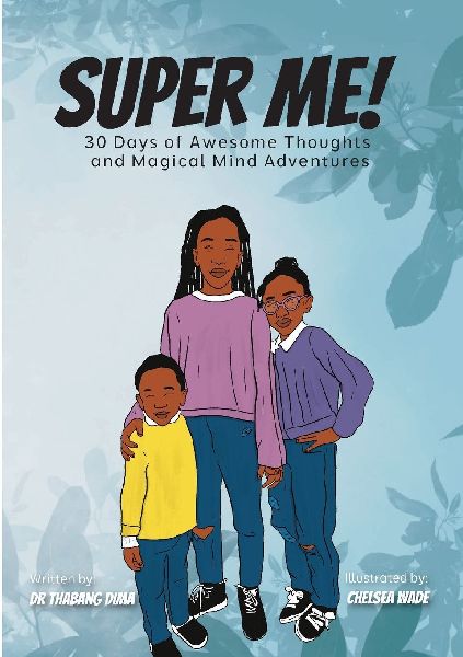 Super Me!: 30 Days of Awesome Thoughts and Magical Mind Adventures