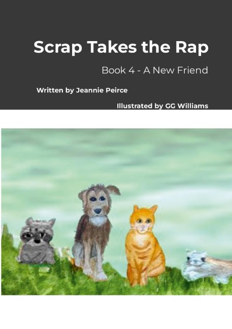 Scrap Takes the Rap: Book 4 - A New Friend