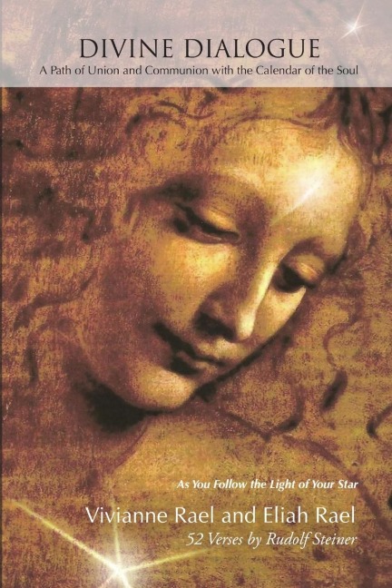 Divine Dialogue: A Path of Union and Communion with the Calendar of the Soul