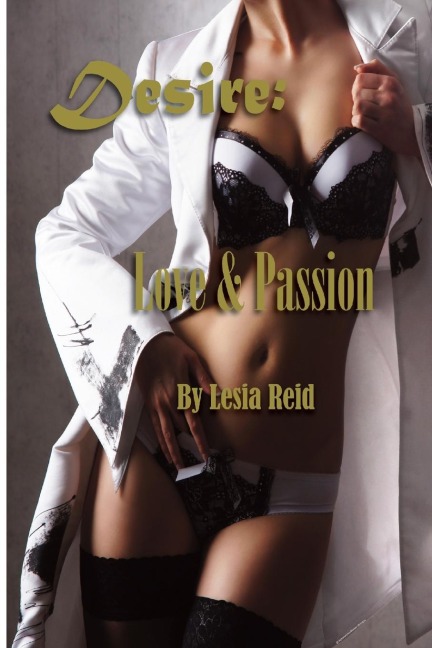 Desire: Love and Passion