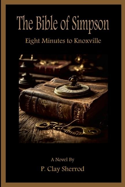 The Bible of Simpson: Eight Minutes To Knoxville