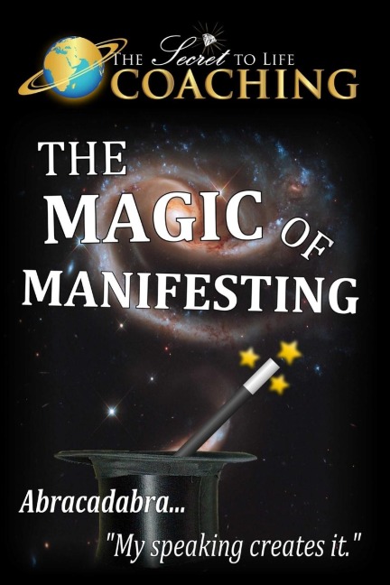 The Magic of Manifesting