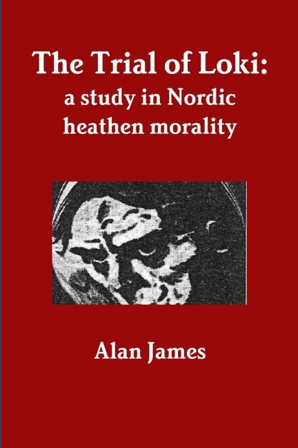 The Trial of Loki: a study in Nordic heathen morality