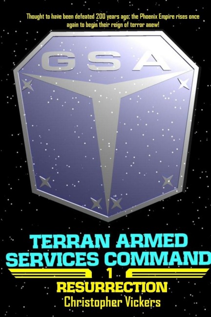 Terran Armed Services Command Book 1: Resurrection