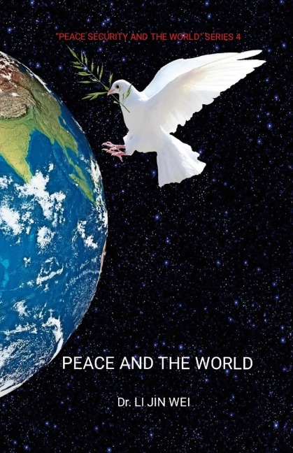PEACE AND THE WORLD: PEACE SECURITY AND THE WORLD   SERIES 4