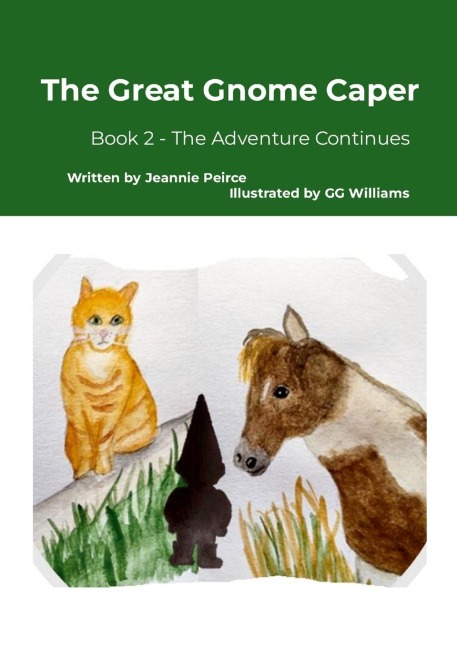 The Great Gnome Caper: Book 2 - The Adventure Continues