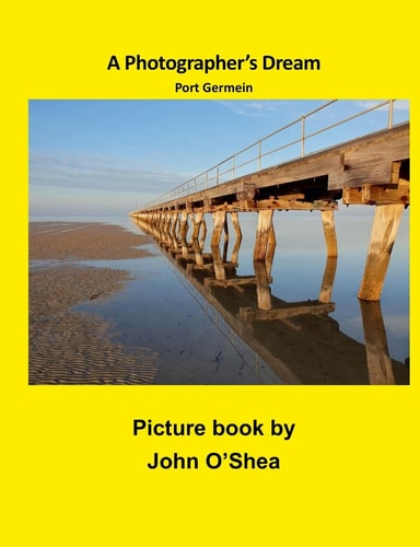 A Photographer's Dream Port Germein