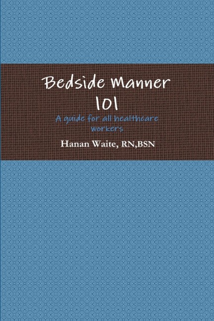 Bedside Manner 101